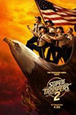 Watch Super Troopers 2 FMoviesFree