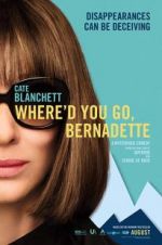 Watch Where'd You Go, Bernadette FMoviesFree