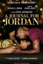 Watch A Journal for Jordan FMoviesFree