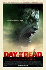 Watch Day of the Dead: Bloodline FMoviesFree