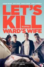 Watch Let's Kill Ward's Wife FMoviesFree