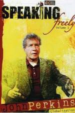 Watch Speaking Freely Volume 1 John Perkins FMoviesFree