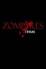 Watch Zompyres Texas FMoviesFree
