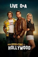 Watch Once Upon a Time in Hollywood Live Q&A (TV Special 2019) FMoviesFree