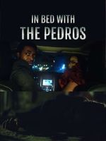Watch In Bed with the Pedros FMoviesFree