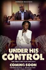 Watch Under His Control FMoviesFree