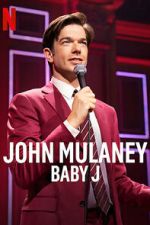 Watch John Mulaney: Baby J FMoviesFree
