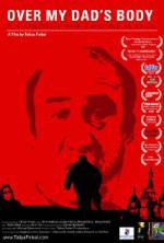 Watch Over My Dad's Body FMoviesFree