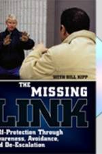Watch Missing Link: Self-Protection Through Awareness, Avoidance, and De-Escalation FMoviesFree
