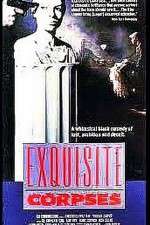 Watch Exquisite Corpses FMoviesFree