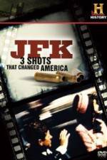Watch History Channel JFK - 3 Shots That Changed America FMoviesFree