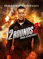 Watch 12 Rounds 2: Reloaded FMoviesFree