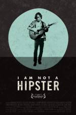 Watch I Am Not a Hipster FMoviesFree