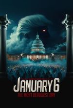 Watch January 6: The Most Deadliest Day FMoviesFree