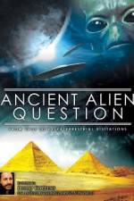 Watch Ancient Alien Question From UFOs to Extraterrestrial Visitations FMoviesFree