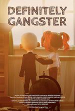Watch Definitely Gangster FMoviesFree