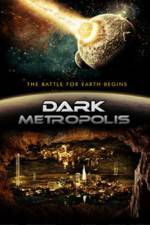 Watch Dark Metropolis FMoviesFree