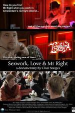 Watch Sexwork, Love & Mr Right FMoviesFree