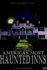 Watch Americas Most Haunted Inns FMoviesFree