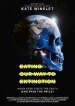 Watch Eating Our Way to Extinction FMoviesFree