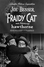 Watch Fraidy Cat FMoviesFree