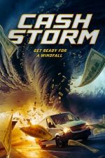 Watch Cash Storm FMoviesFree