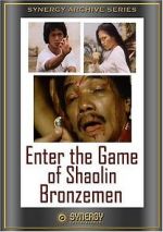 Watch Enter the Game of Shaolin Bronzemen FMoviesFree