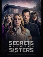 Watch Secrets Between Sisters FMoviesFree