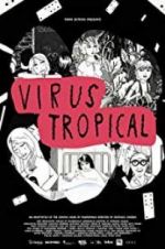 Watch Virus Tropical FMoviesFree