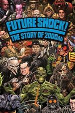 Watch Future Shock! The Story of 2000AD FMoviesFree