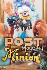 Watch Post Modern Minion FMoviesFree