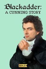 Watch Blackadder: A Cunning Story FMoviesFree