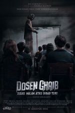 Watch Dosen Ghaib: It\'s Nighttime or You Already Know FMoviesFree