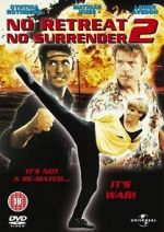 Watch No Retreat, No Surrender 2 FMoviesFree