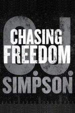 Watch O.J. Simpson: Chasing Freedom FMoviesFree