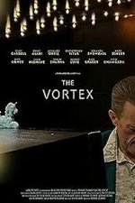 Watch The Vortex FMoviesFree