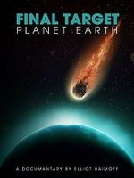 Watch Final Target: Planet Earth FMoviesFree