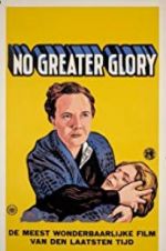 Watch No Greater Glory FMoviesFree