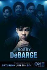 Watch The Bobby DeBarge Story FMoviesFree