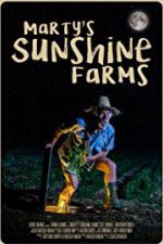 Watch Marty\'s Sunshine Farms FMoviesFree