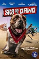 Watch Sk8 Dawg FMoviesFree