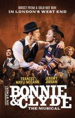 Watch Bonnie and Clyde: The Musical FMoviesFree