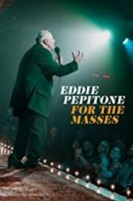 Watch Eddie Pepitone: For the Masses FMoviesFree