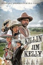 Watch Killin\' Jim Kelly FMoviesFree