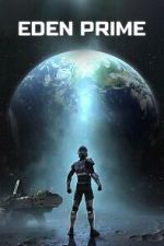 Watch Eden Prime FMoviesFree