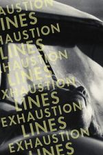 Watch Exhaustion Lines FMoviesFree