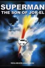 Watch Superman: Son of Jor-El (FanEdit FMoviesFree