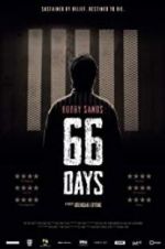 Watch Bobby Sands: 66 Days FMoviesFree