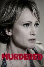 Watch Murdered FMoviesFree