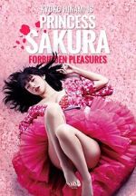 Watch Princess Sakura: Forbidden Pleasures FMoviesFree